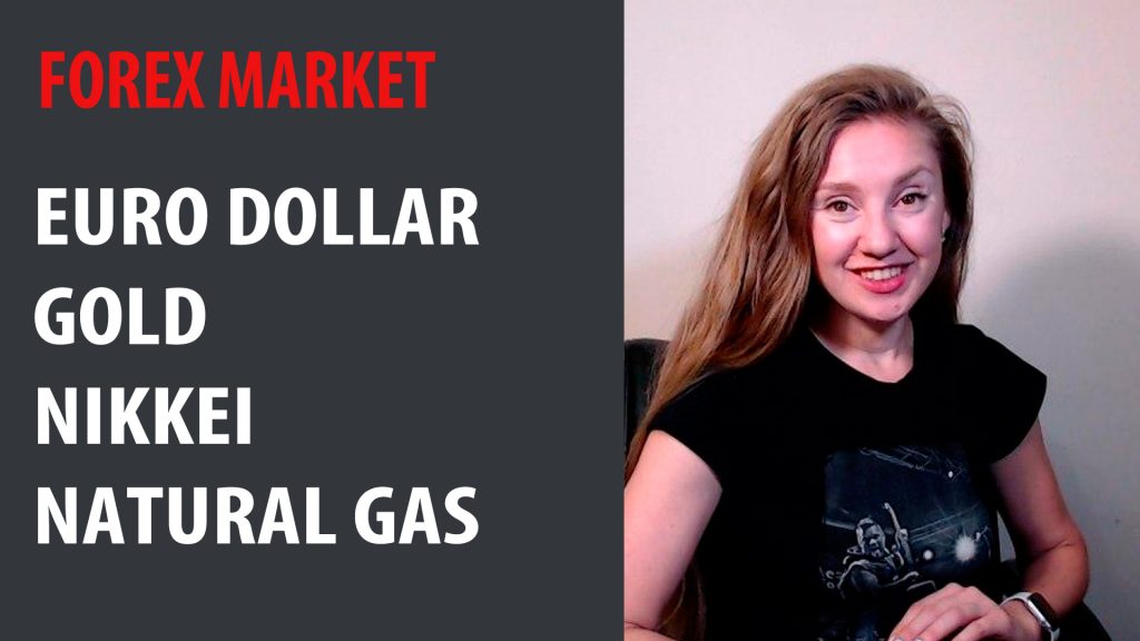 Euro Dollar, Gold, Nikkei, Natural Gas
